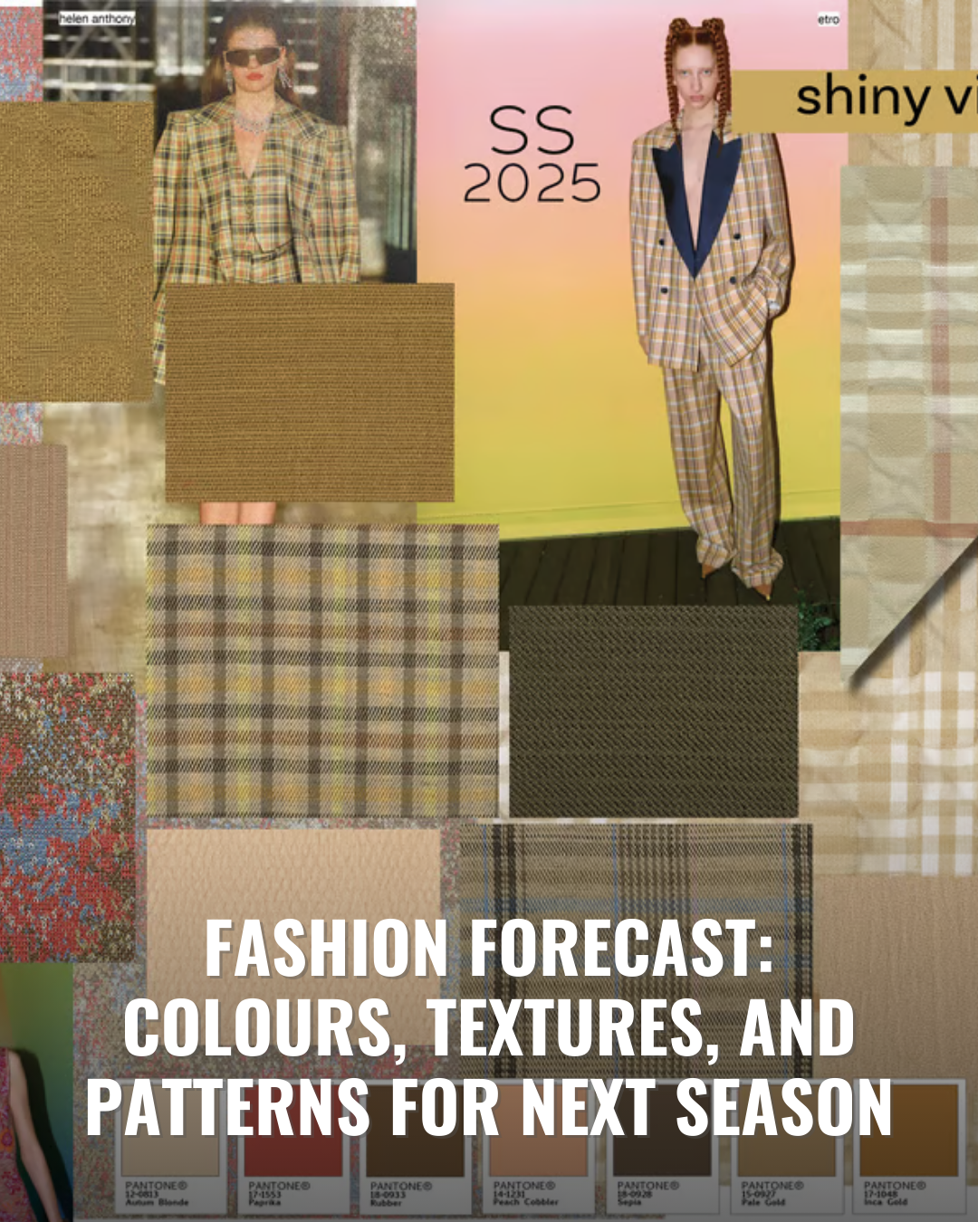 Fashion Forecast: Colours, Textures, and Patterns for Next Season